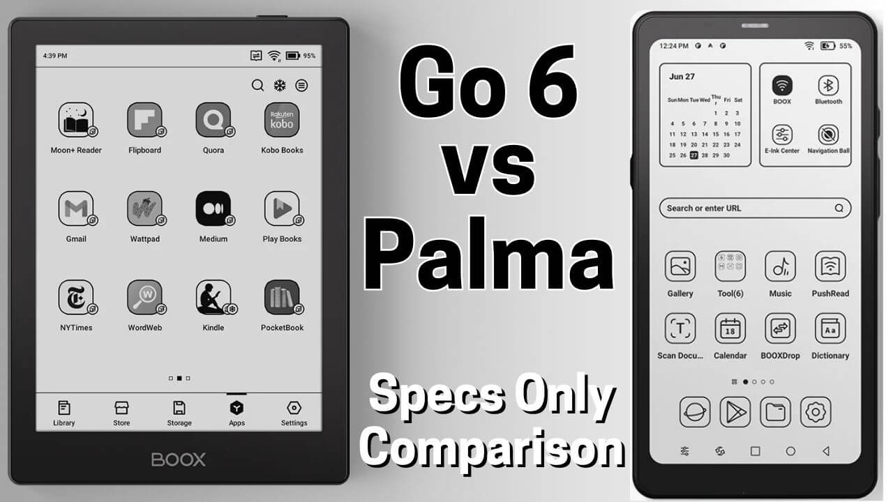 Boox Palma vs Boox Go 6 - Specs Comparison - WebToolo.com
