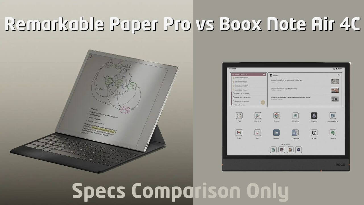 Remarkable Paper Pro vs Boox Note Air 4C (Specs Comparison Only